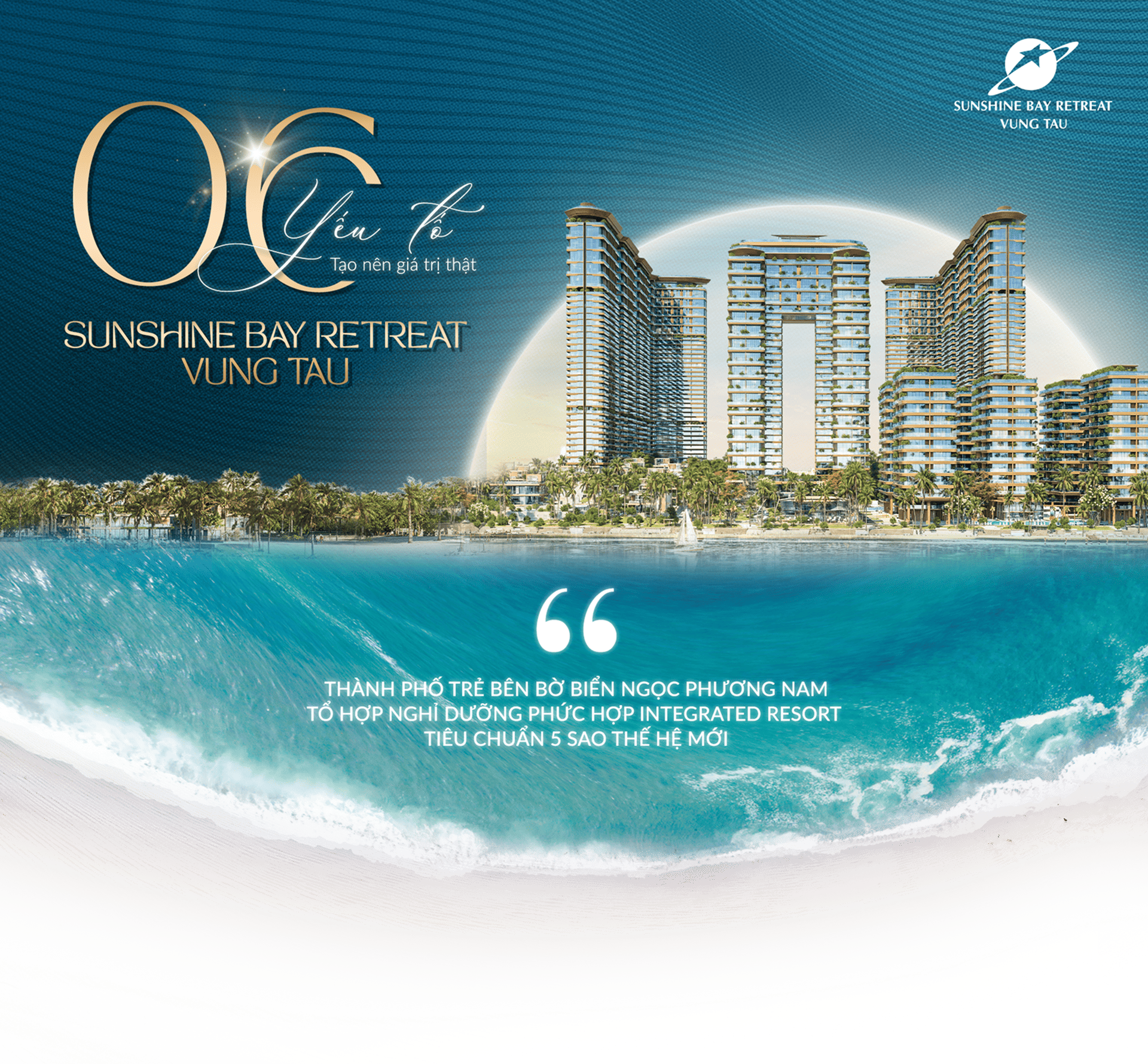 6 Giá Trị Vàng Tại Sunshine Bay Retreat Vũng Tàu