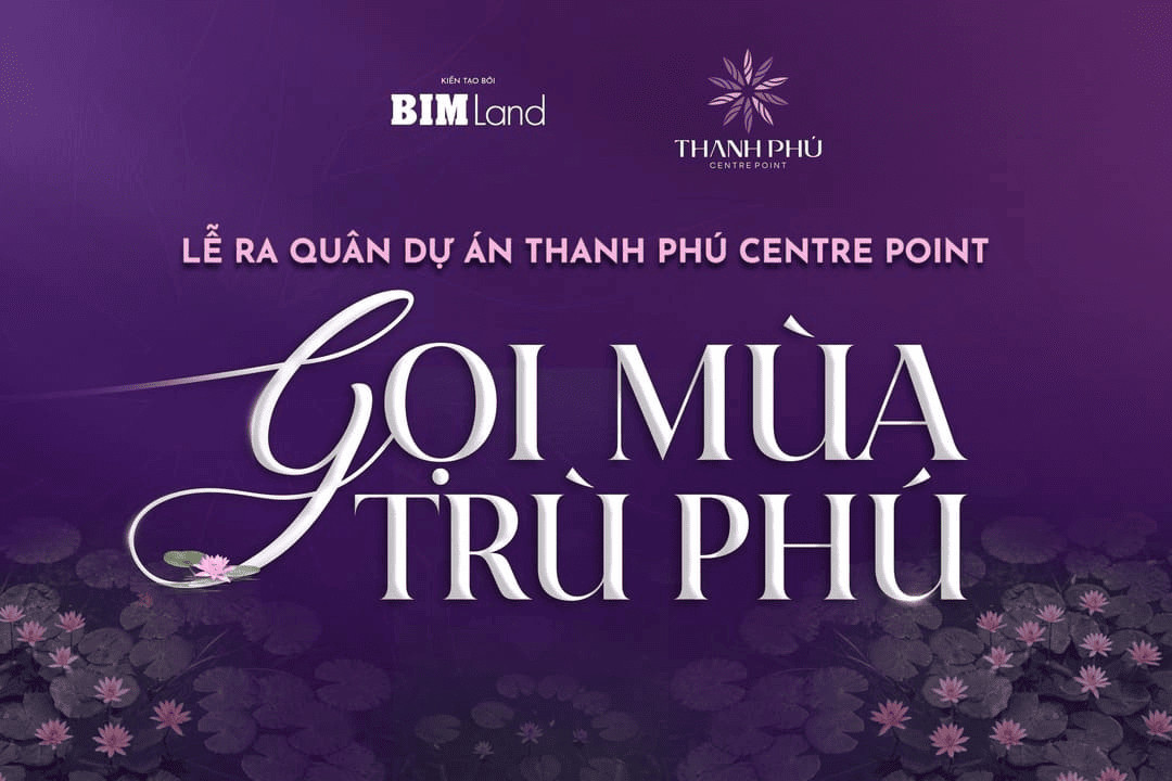 Lễ Ra Quân Thanh Phú Centre Point